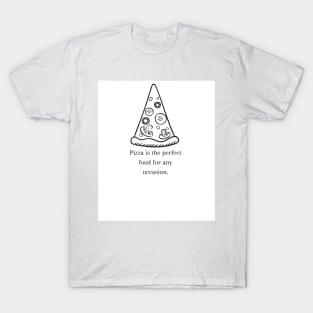 Pizza Love: Inspiring Quotes and Images to Indulge Your Passion 25 T-Shirt